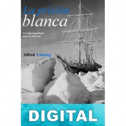 La prisión blanca Alfred Lansing