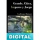 Grande, chica, impares y juegos Guillermo Balmori Abella