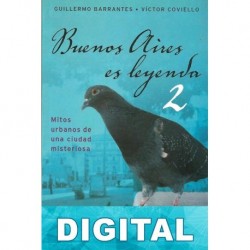 Buenos Aires es leyenda 2 Guillermo Barrantes & Víctor Coviello