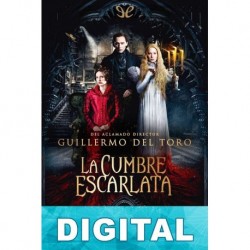 La cumbre escarlata Guillermo del Toro & Nancy Holder