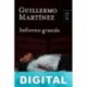 Infierno grande Guillermo Martínez