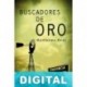 Buscadores de oro Guillermo Orsi