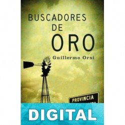 Buscadores de oro Guillermo Orsi