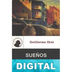 Sueños de perro Guillermo Orsi