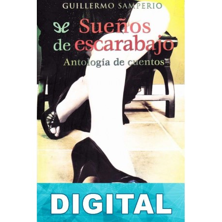 Sueños de escarabajo Guillermo Samperio