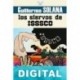 Los siervos de ISSSCO Guillermo Solana Alonso