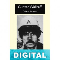 Cabeza de turco Günter Wallraff