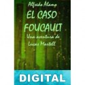 El caso Foucault Alfredo Álamo
