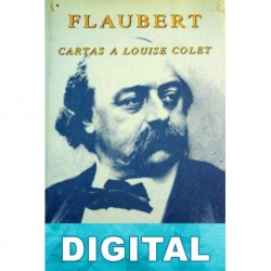 Cartas a Louise Colet Gustave Flaubert