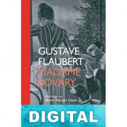 Madame Bovary (trad. Mauro Armiño) Gustave Flaubert