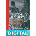 Madame Bovary (trad. Mauro Armiño) Gustave Flaubert