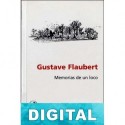 Memorias de un loco y otros textos de juventud Gustave Flaubert