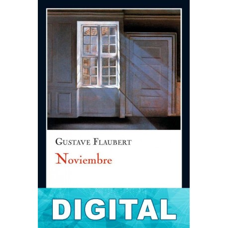 Noviembre Gustave Flaubert