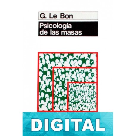 Psicología de las masas Gustave Le Bon