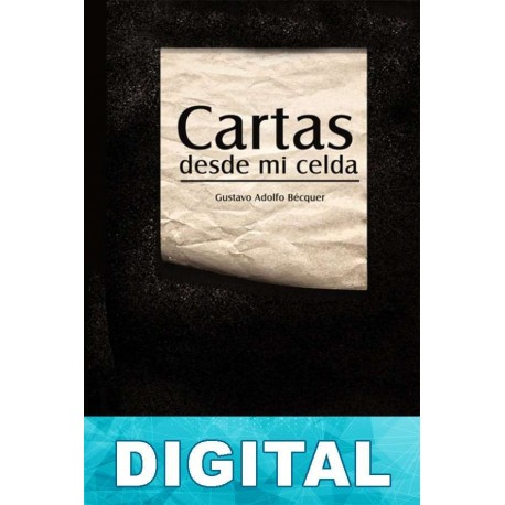 Cartas desde mi celda Gustavo Adolfo Bécquer