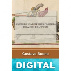 Ensayo de una definición filosófica de la idea de deporte Gustavo Bueno