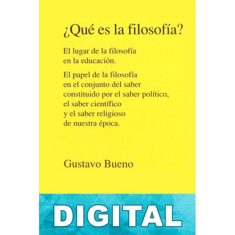 ¿Qué es la filosofía? Gustavo Bueno