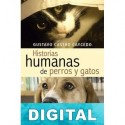 Historias humanas de perros y gatos Gustavo Castro Caycedo