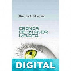 Crónica de un amor maldito Gustavo H. Mayares
