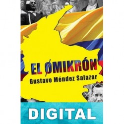 El Omikrón Gustavo Méndez Salazar
