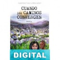 Cuando los caminos convergen Gustavo Vaca Delgado