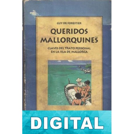 Queridos mallorquines Guy de Forestier