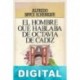 El hombre que hablaba de Octavia de Cadiz Alfredo Bryce Echenique