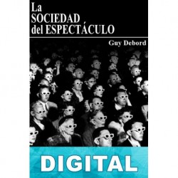 La sociedad del espectáculo Guy Debord