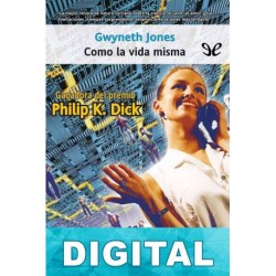 Como la vida misma Gwyneth Jones