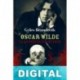 Oscar Wilde y la sonrisa del muerto Gyles Brandreth