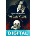 Oscar Wilde y la sonrisa del muerto Gyles Brandreth