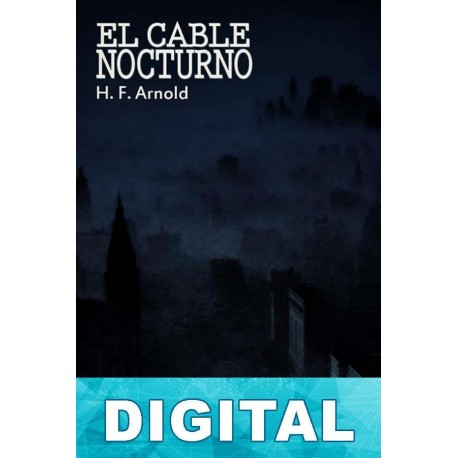 El cable nocturno H. F. Arnold
