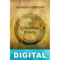 La centésima puerta Alfredo Cernuda