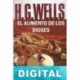 El alimento de los dioses H. G. Wells
