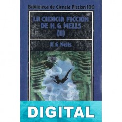 La ciencia ficción de H. G. Wells II H. G. Wells