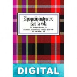 El pequeño instructivo para la vida H. Jackson Brown Jr.