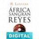 Sangran los reyes H. Lanvers