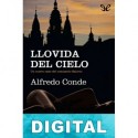 Llovida del cielo Alfredo Conde