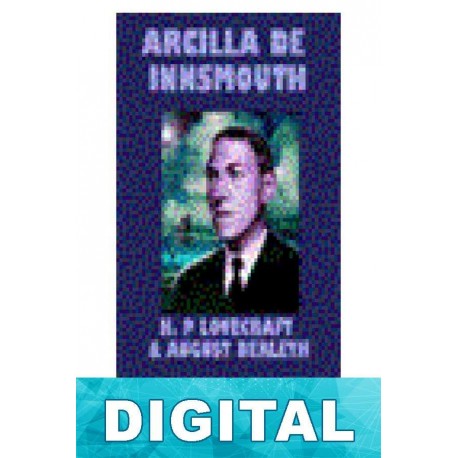 Arcilla de Innsmouth H. P. Lovecraft & August Derleth