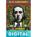 El horror sobrenatural en la literatura y otros escritos (ilustrado) H. P. Lovecraft