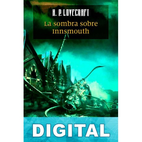 La sombra sobre Innsmouth H. P. Lovecraft