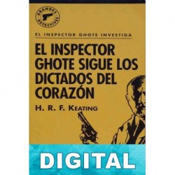 El inspector Ghote sigue los dictados del corazón H. R. F. Keating