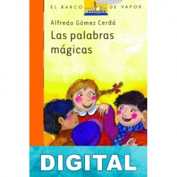 Las palabras mágicas Alfredo Gómez Cerdá