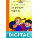 Las palabras mágicas Alfredo Gómez Cerdá