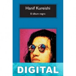 El álbum negro Hanif Kureishi