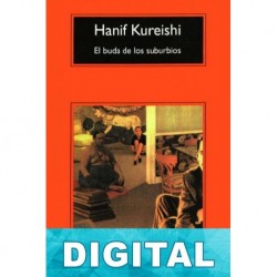 El buda de los suburbios Hanif Kureishi