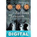 Eichmann en Jerusalén Hannah Arendt