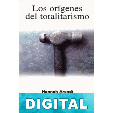 Los orígenes del totalitarismo Hannah Arendt