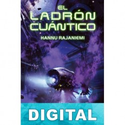El ladrón cuántico Hannu Rajaniemi