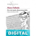 En mi paí­s desconocido Hans Fallada